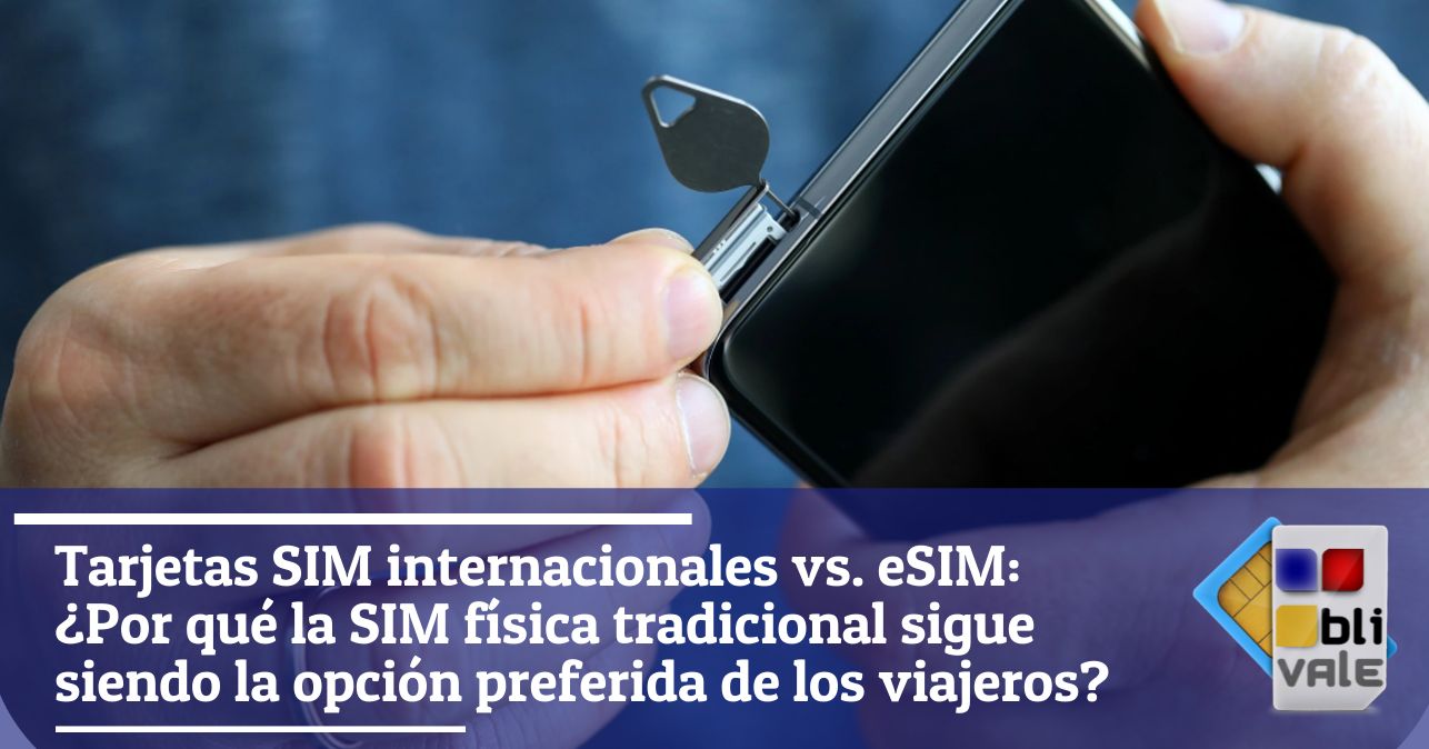 blivale_image_es_International SIM Cards vs eSIM_643x337 Blog - Results from #20 - Results from #20